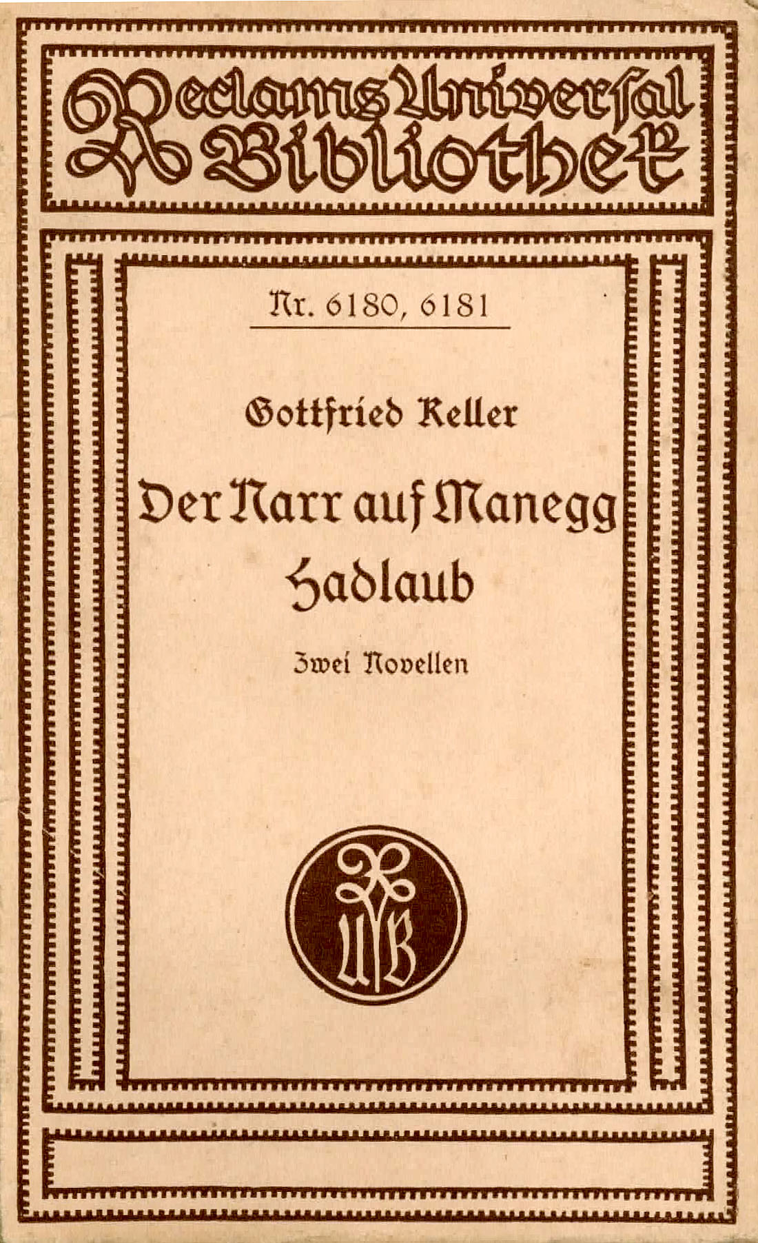 Der Narr auf Manegg - Hadlaub - Keller, Gottfried